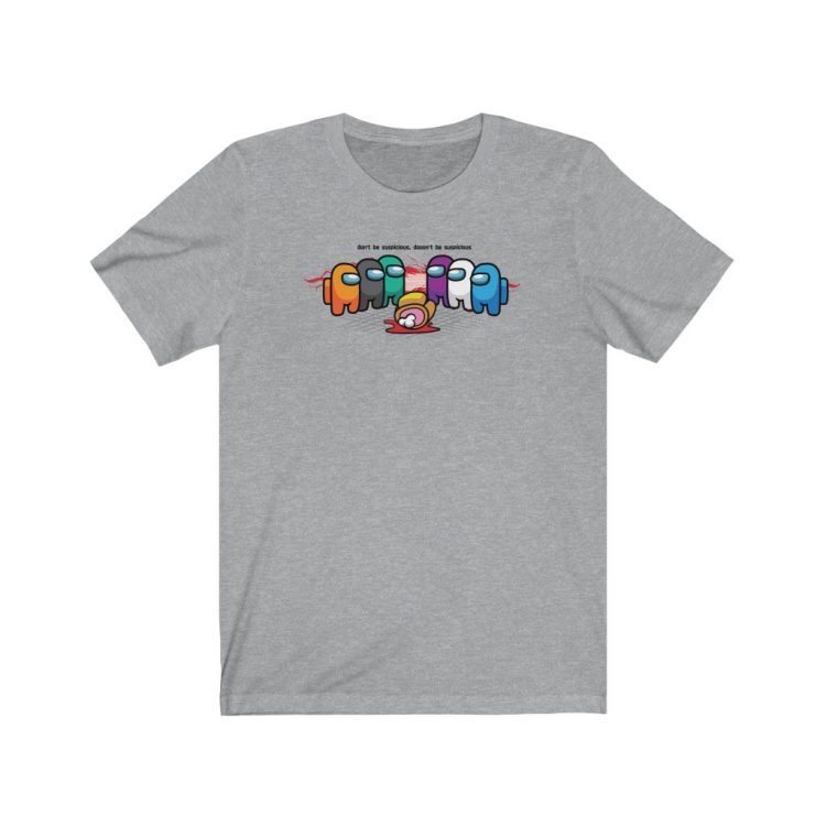 Don’t Be SUS Tee ( Among Us )